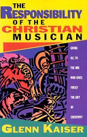 The Responsibility of the Christian Musician