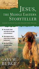 Jesus. the Middle Eastern Storyteller