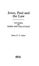 Jesus. Paul and the Law