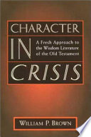 Character in Crisis