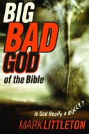 Big. Bad God of the Bible